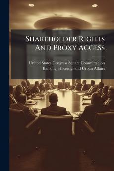 Shareholder Rights And Proxy Access