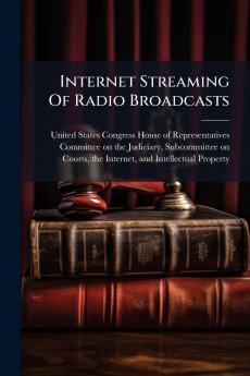 Internet Streaming Of Radio Broadcasts