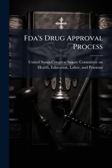 Fda's Drug Approval Process