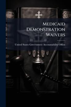 Medicaid Demonstration Waivers