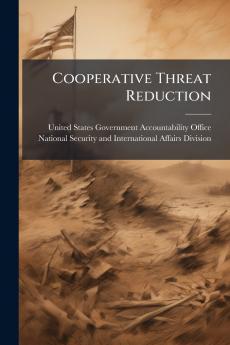 Cooperative Threat Reduction