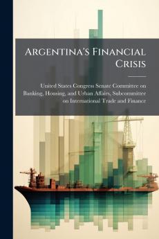 Argentina's Financial Crisis