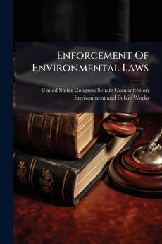 Enforcement Of Environmental Laws