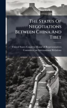 The Status Of Negotiations Between China And Tibet