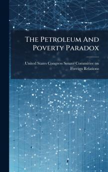 The Petroleum And Poverty Paradox