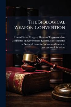 The Biological Weapon Convention