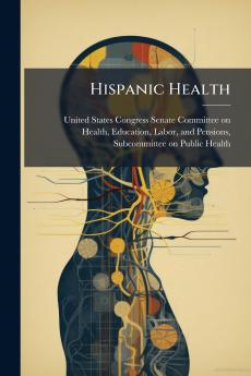 Hispanic Health