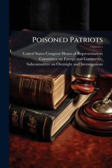 Poisoned Patriots