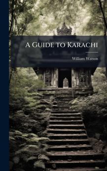 A Guide to Karachi