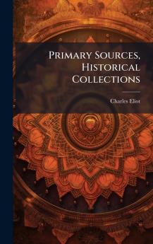 Primary Sources Historical Collections