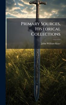 Primary Sources Historical Collections