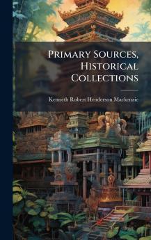Primary Sources Historical Collections
