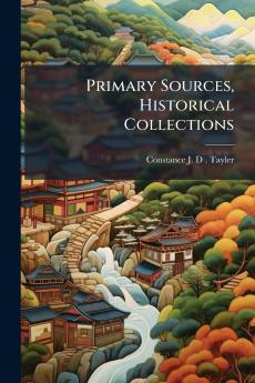 Primary Sources Historical Collections