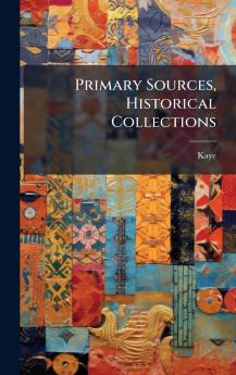 Primary Sources Historical Collections