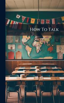 How To Talk