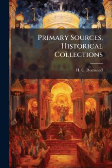 Primary Sources Historical Collections
