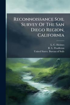 Reconnoissance Soil Survey Of The San Diego Region California