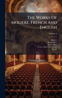 The Works Of Moliere French And English