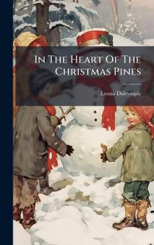 In The Heart Of The Christmas Pines