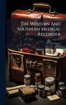 The Western And Southern Medical Recorder