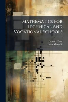 Mathematics For Technical And Vocational Schools