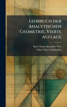 Lehrbuch der Analytischen Geometrie Vierte Auflage