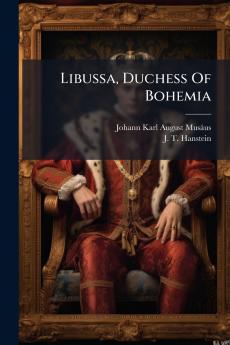 Libussa Duchess Of Bohemia