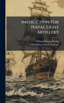 Instruction For Naval Light Artillery