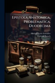 Epistola Anatomica Problematica Duodecima