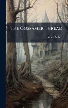 The Gossamer Thread