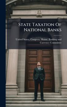 State Taxation Of National Banks