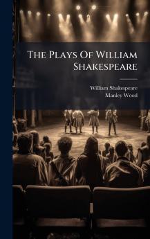 The Plays Of William Shakespeare