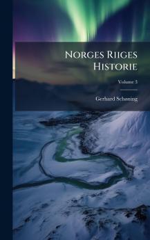 Norges Riiges Historie