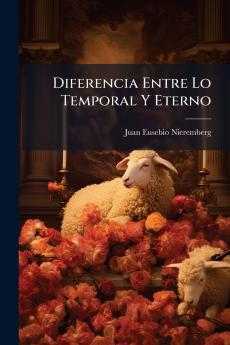 Diferencia Entre Lo Temporal Y Eterno