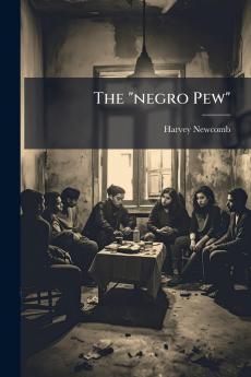 The negro Pew