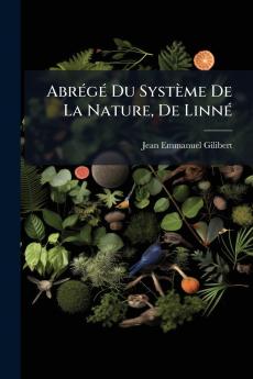 AbrÃ©gÃ© Du SystÃ¨me De La Nature De LinnÃ©
