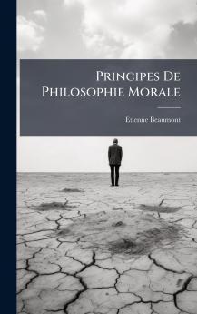 Principes De Philosophie Morale