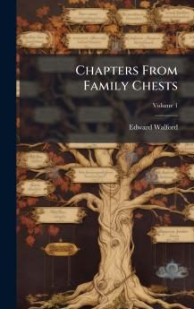 Chapters From Family Chests