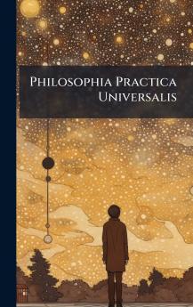 Philosophia Practica Universalis
