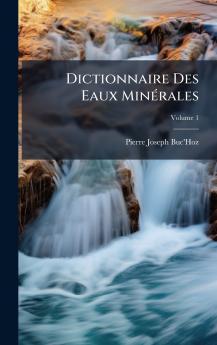 Dictionnaire Des Eaux MinÃ©rales