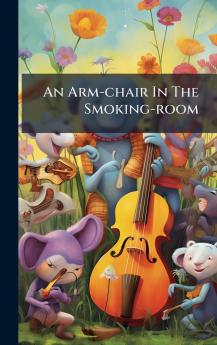 An Arm-chair In The Smoking-room