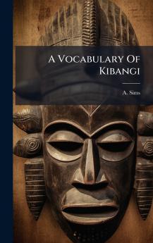 A Vocabulary Of Kibangi