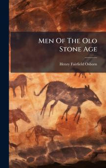 Men Of The Olo Stone Age