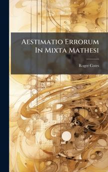 Aestimatio Errorum In Mixta Mathesi