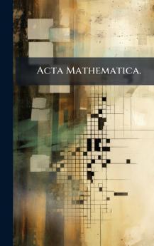 Acta Mathematica.