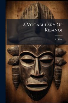 A Vocabulary Of Kibangi