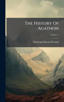 The History Of Agathon