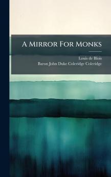A Mirror For Monks