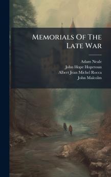 Memorials Of The Late War