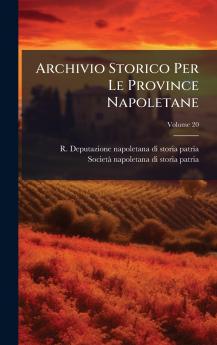 Archivio Storico Per Le Province Napoletane
